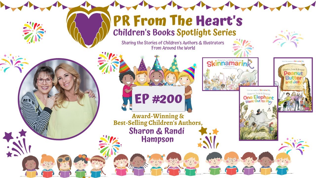 Children&rsquo;s Books Spotlight Series Ep. #200: Sharon & Randi Hampson | Peanut Butter And Jelly