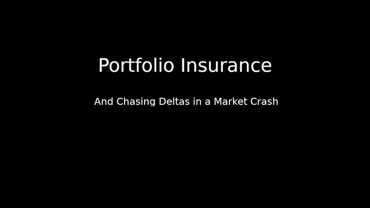 Portfolio Insurance and Chasing Deltas in a Market Crash