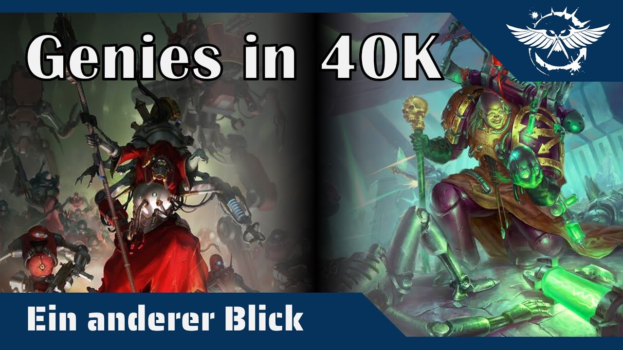 Ein anderer Blick auf Genies im 40K Universum - Fabius Bile & Belesarius Cawl