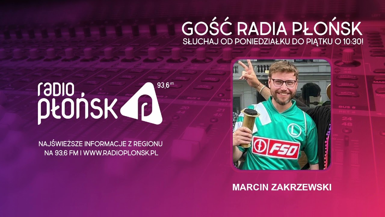 GOŚĆ Radia Płońsk - Marcin Zakrzewski 02.09.2022