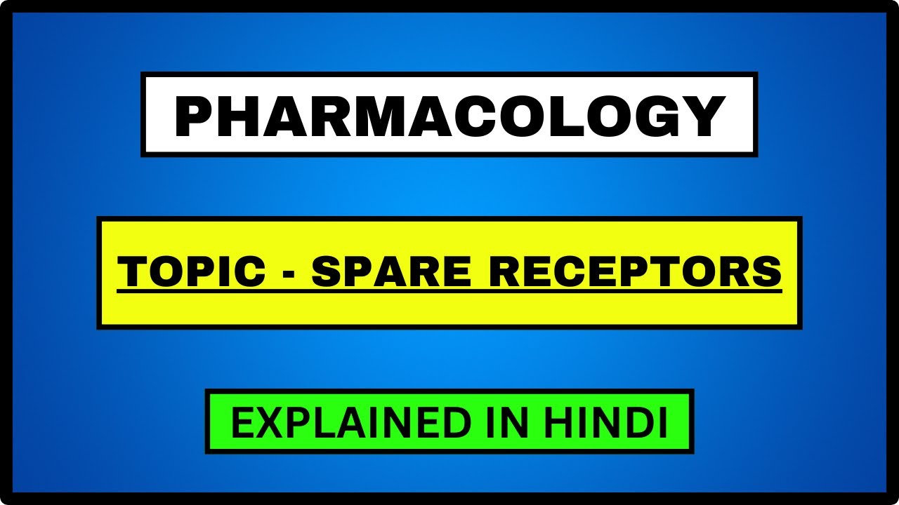 Concept of Spare Receptors | Pharmacology | Pharmacy Lectures in Hindi