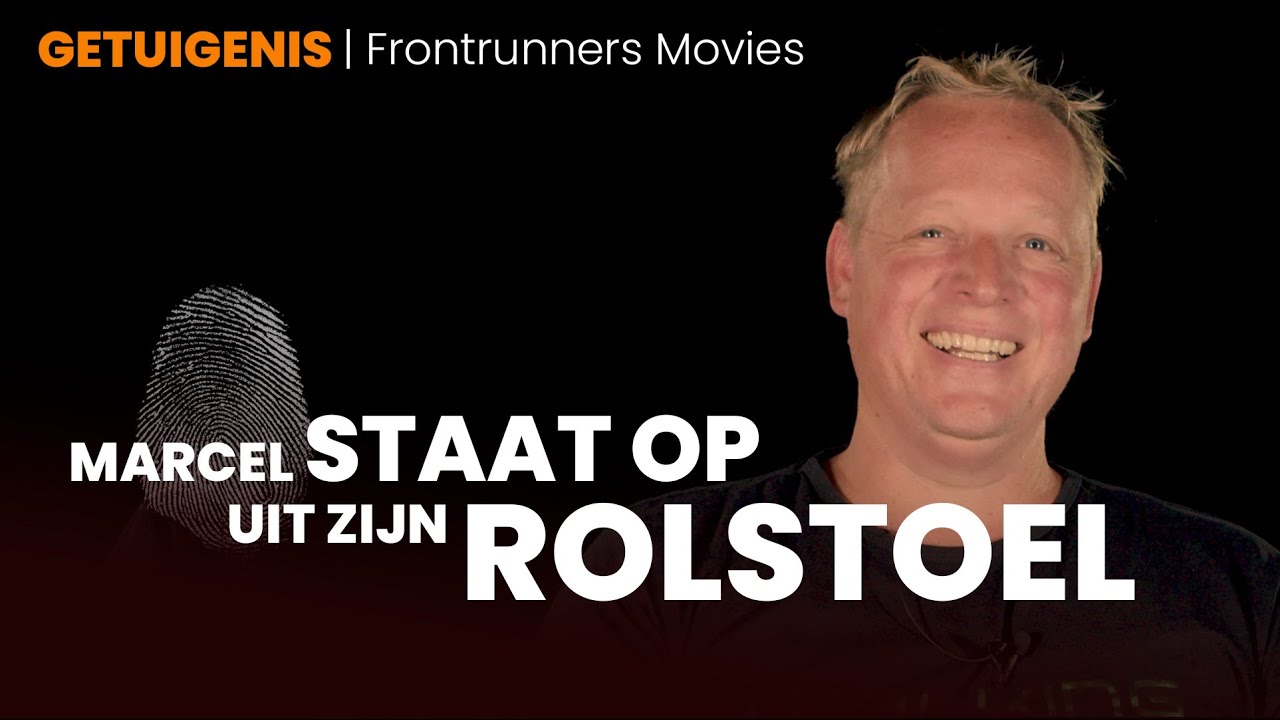 Marcel staat op uit zijn rolstoel - Getuigenis @ Frontrunners Movies
