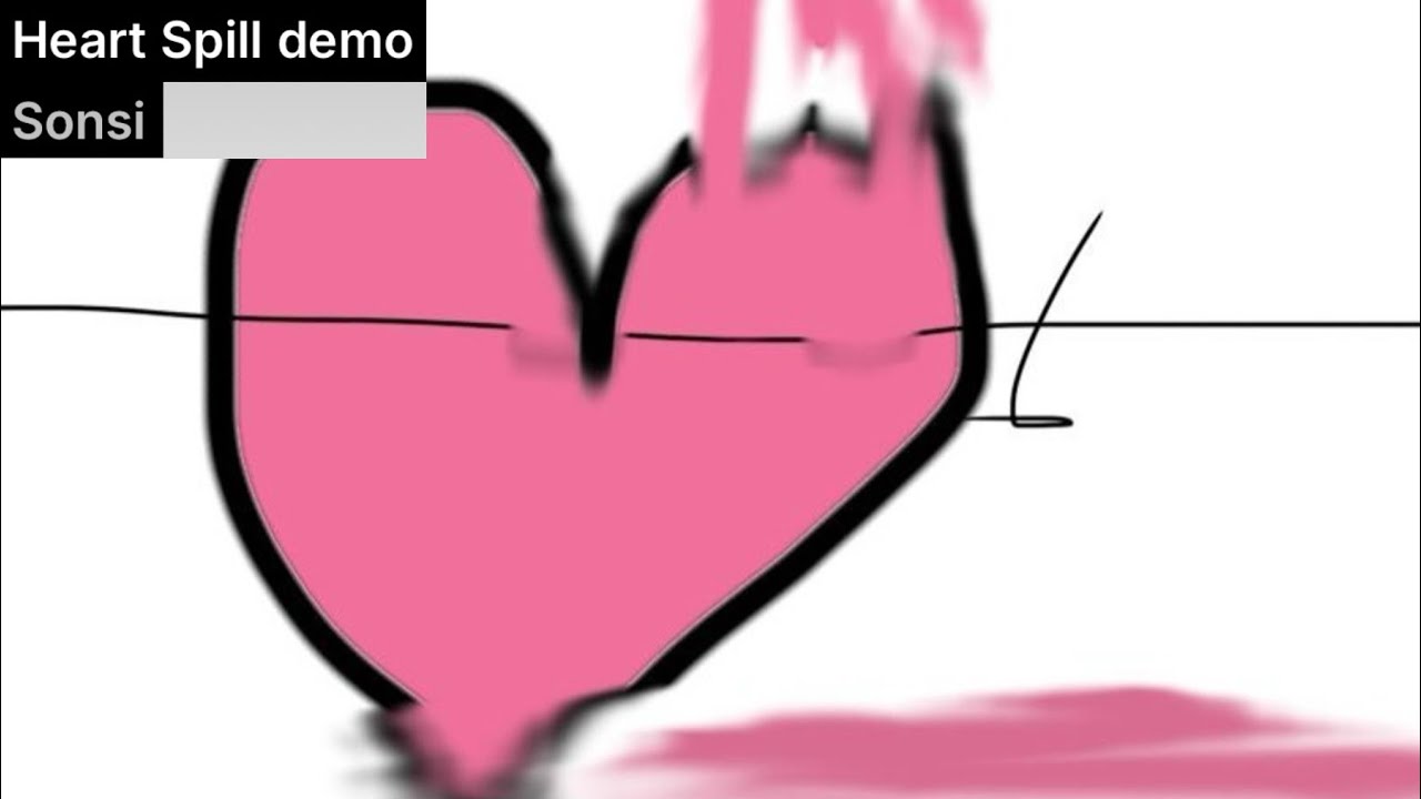 Heart spill demo sonsi