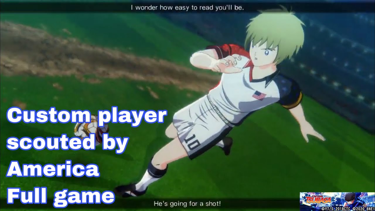 Custom  player Scouted by America Final match Full match game CAPTAIN TSUBASA: RISE OF NEW CHAMPIONS