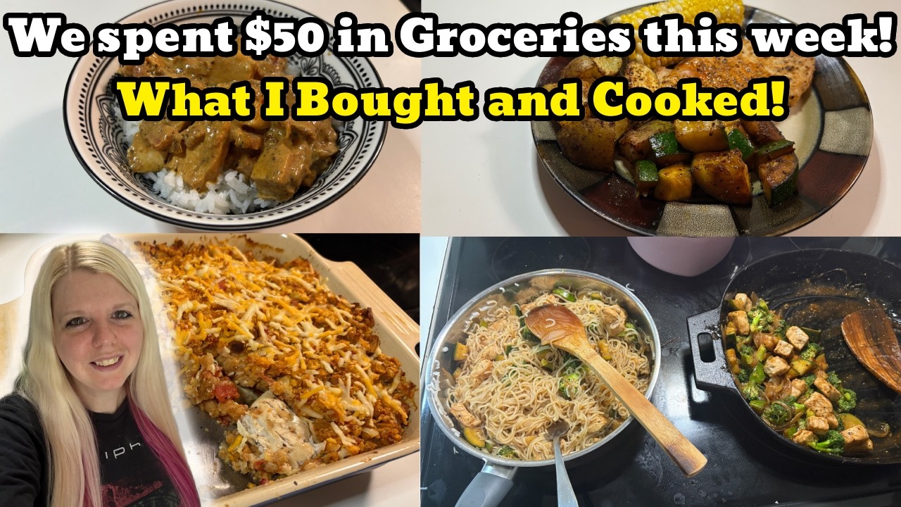 Our $50 Weekly Grocery Budget &bull; Realistic Budget Cooking &bull; Meal Ideas