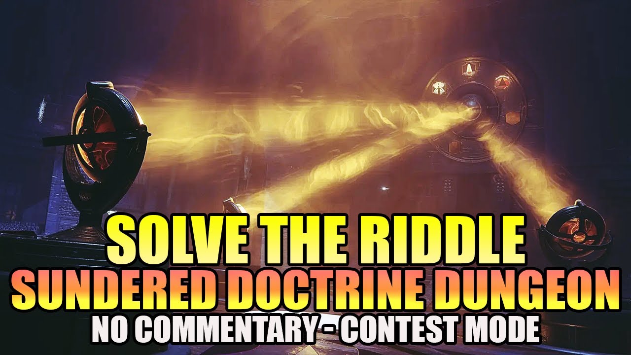 Sundered Doctrine Dungeon: CONTEST FIRST ENCOUNTER SOLVE THE RIDDLE! (No Commentary) - Destiny 2