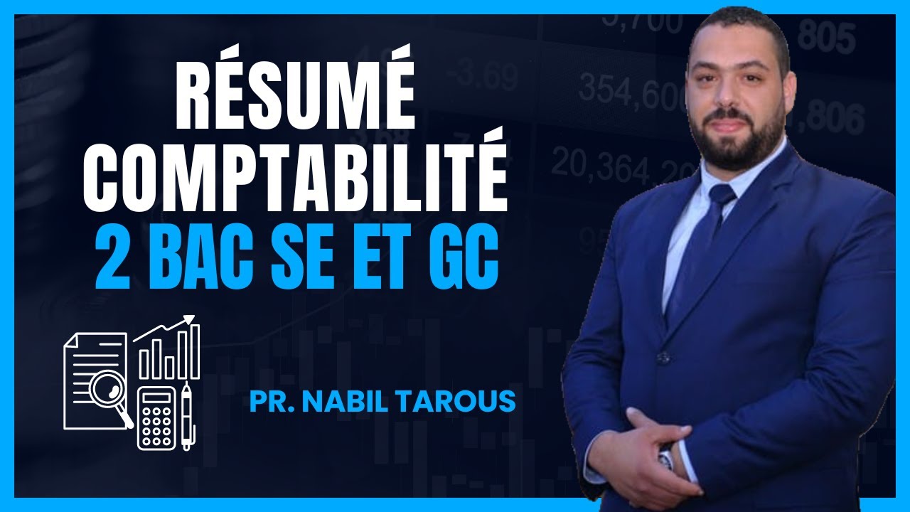 Résumé Comptabilité 2 BAC SE et GC programme complet 🔥🧾