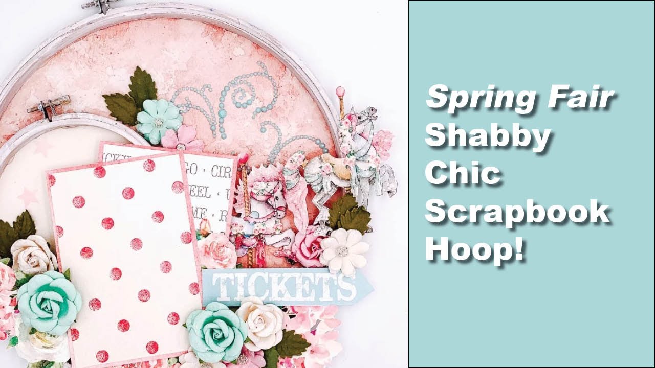 Spring Fair Shabby Art Boutique Handmade Club Carousel Scrapbook Hoop Collage Mixed Media Video