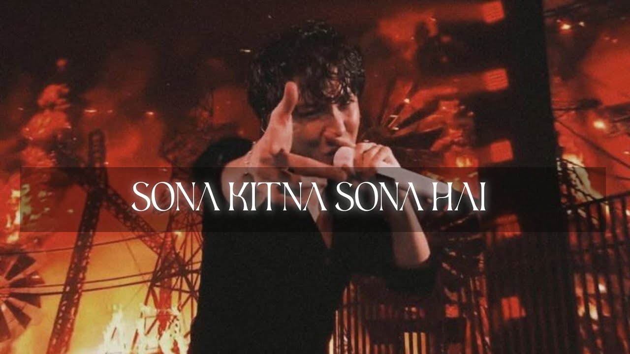 Sona kitna sona hai edit audio