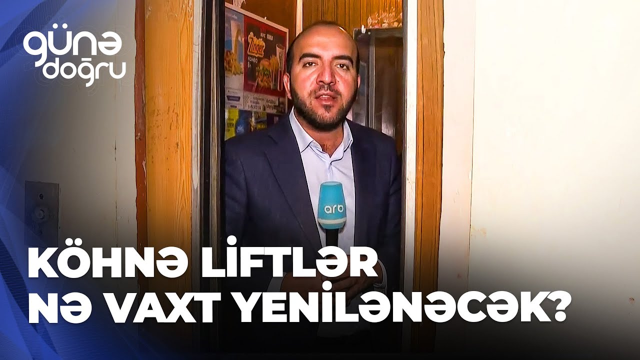 Günə doğru - Lift problemi: “Düzəldirlər, iki gün sonra yenə işləmir”