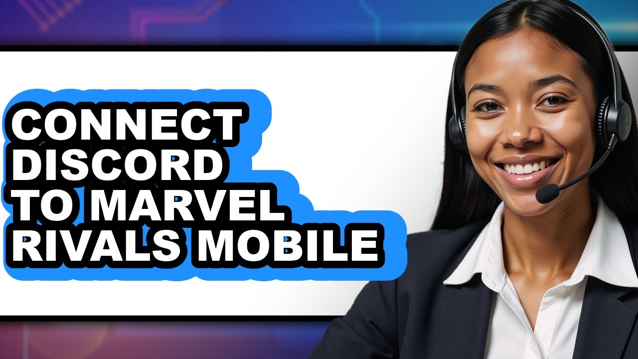 How to Connect Discord to Marvel Rivals Mobile (Easy Method)