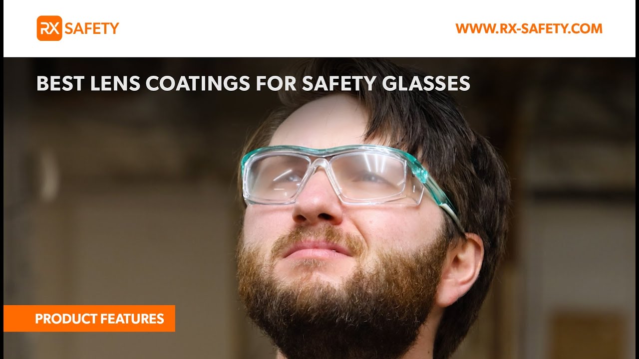 Best Lens Coatings For Safety Glasses! | RX Safety