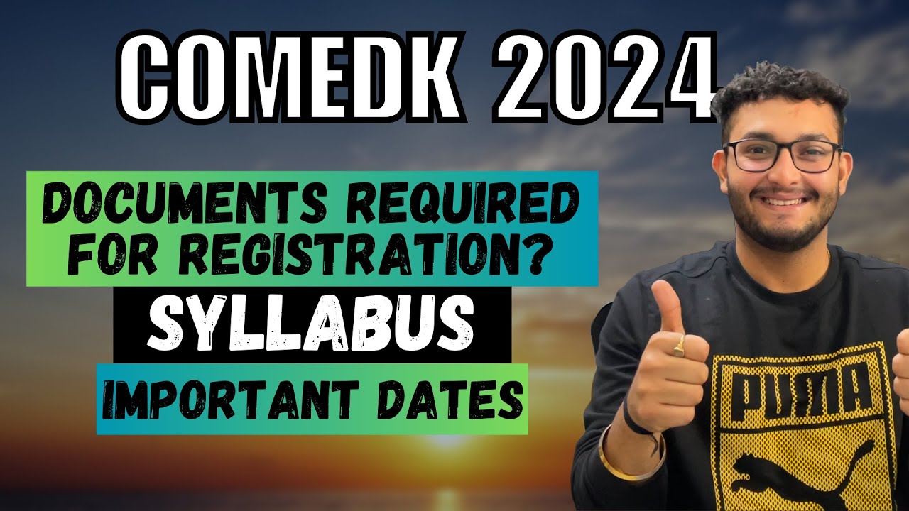 COMEDK 2024 | All Important Dates and Document Requirements | A to Z Details