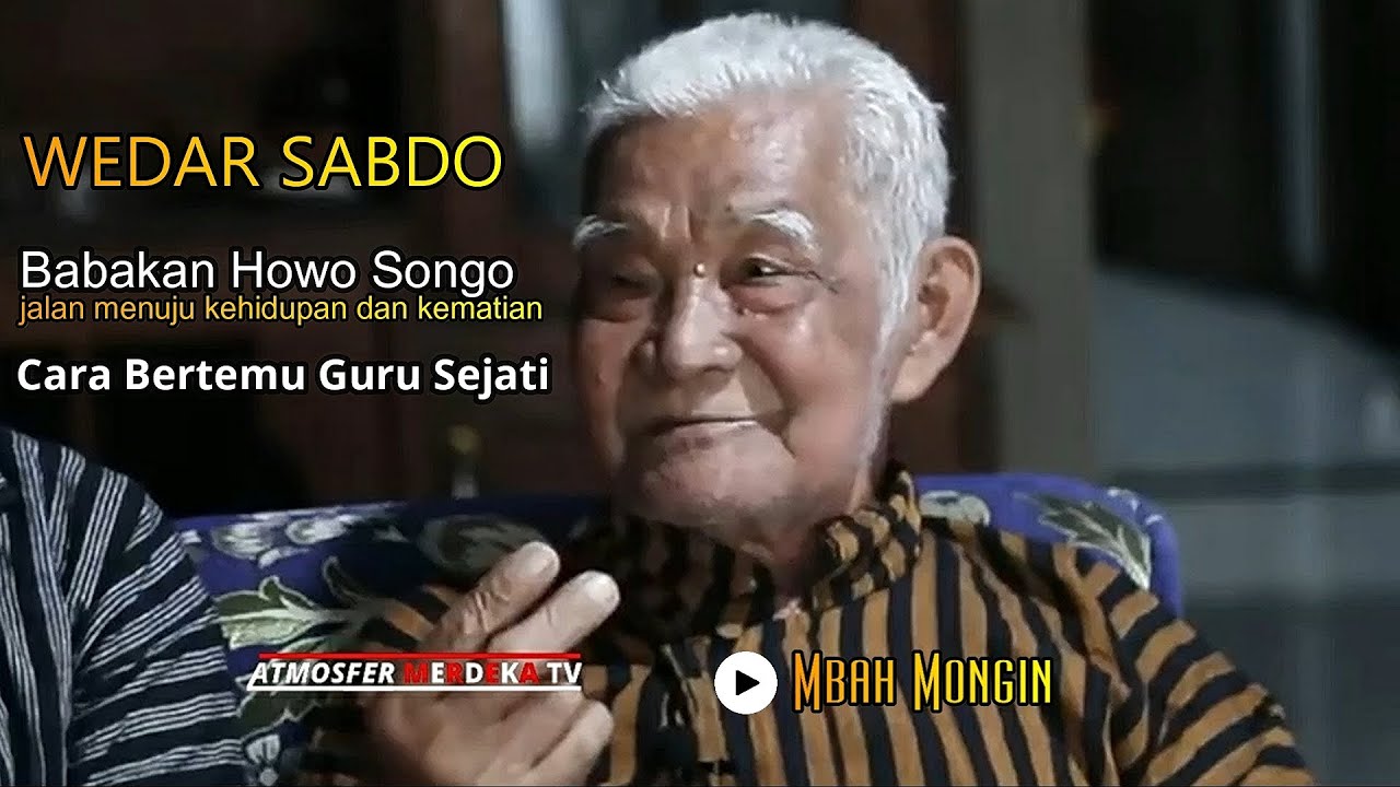mbah mongen | babakan howo songo | bertemu guru sejati