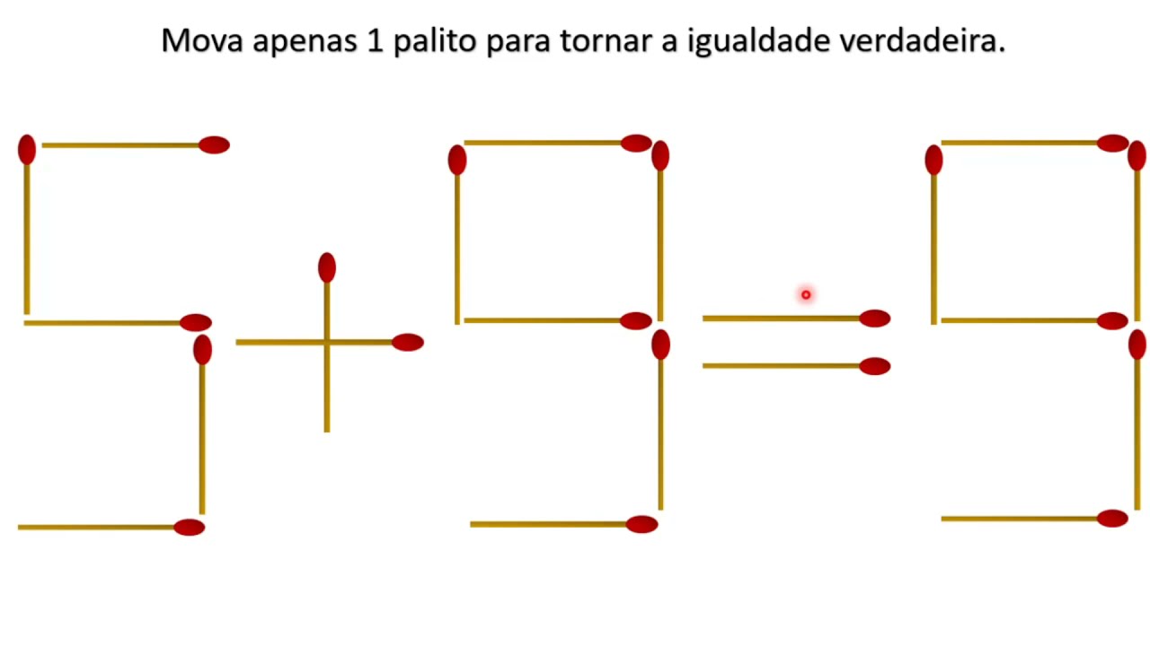 Desafio matemático com palitos 5 + 9 = 9