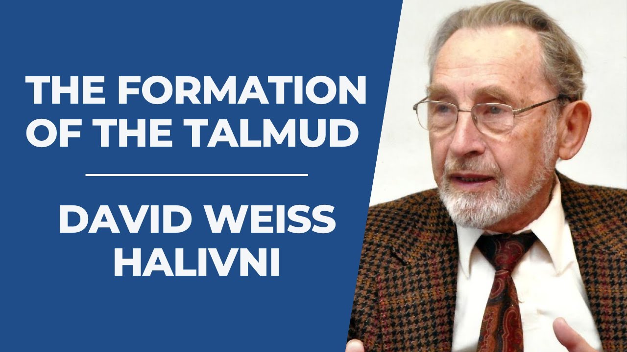 The Formation of the Talmud &ndash; David Weiss Halivni