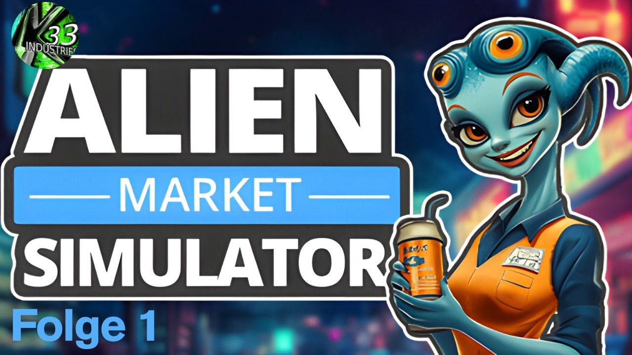 Alien Market Simulator Folge 1 - Die Vollversion ist da