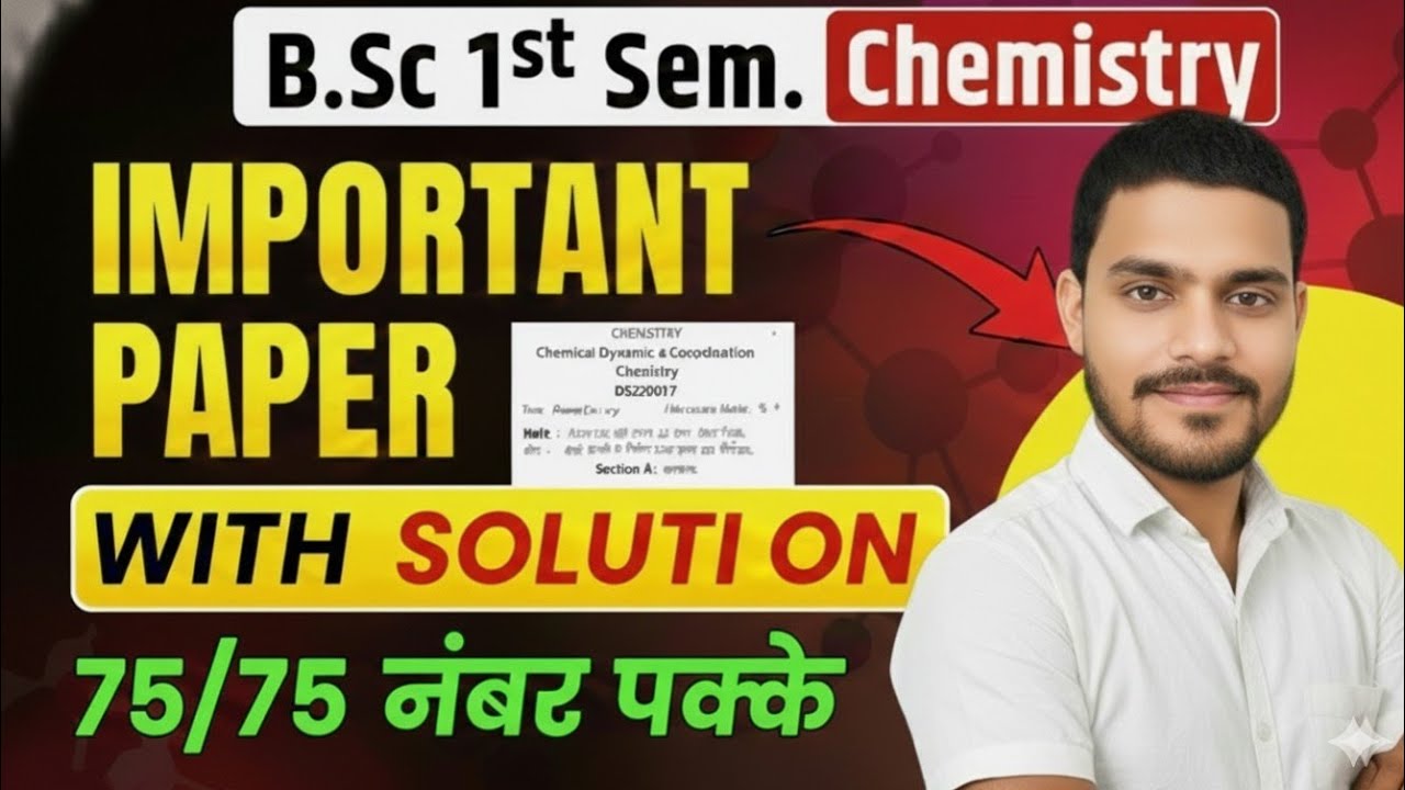 B.sc 1st Semester CHEMISTRY Question paper 2025-26 Most important question University Exam Question