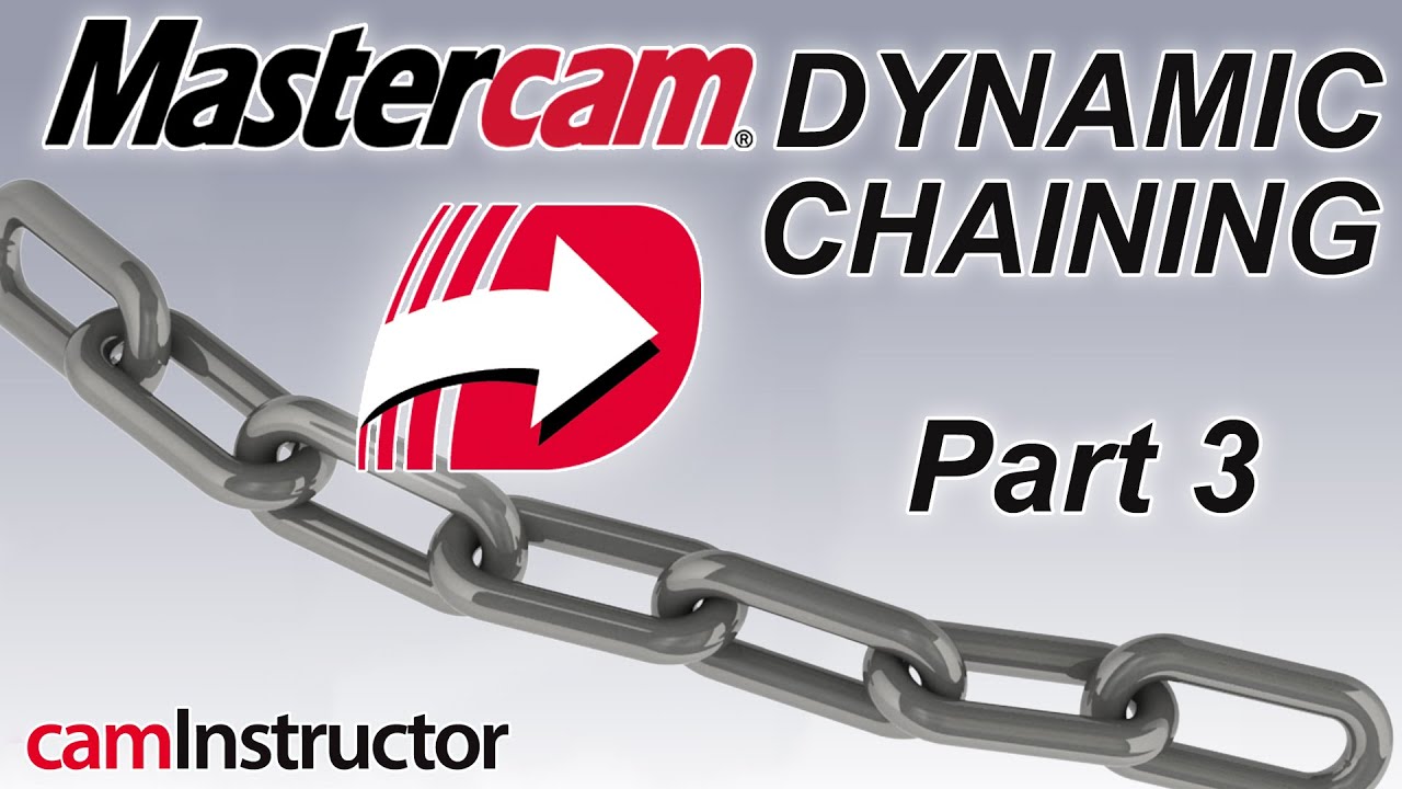 Mastercam Dynamic Milling — Цепочка, часть 3