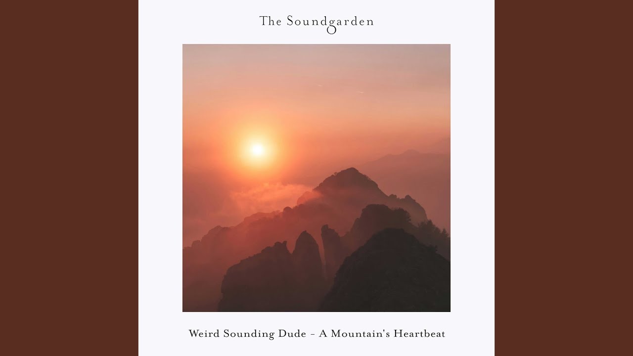 A Mountain's Heartbeat (Extended Mix)