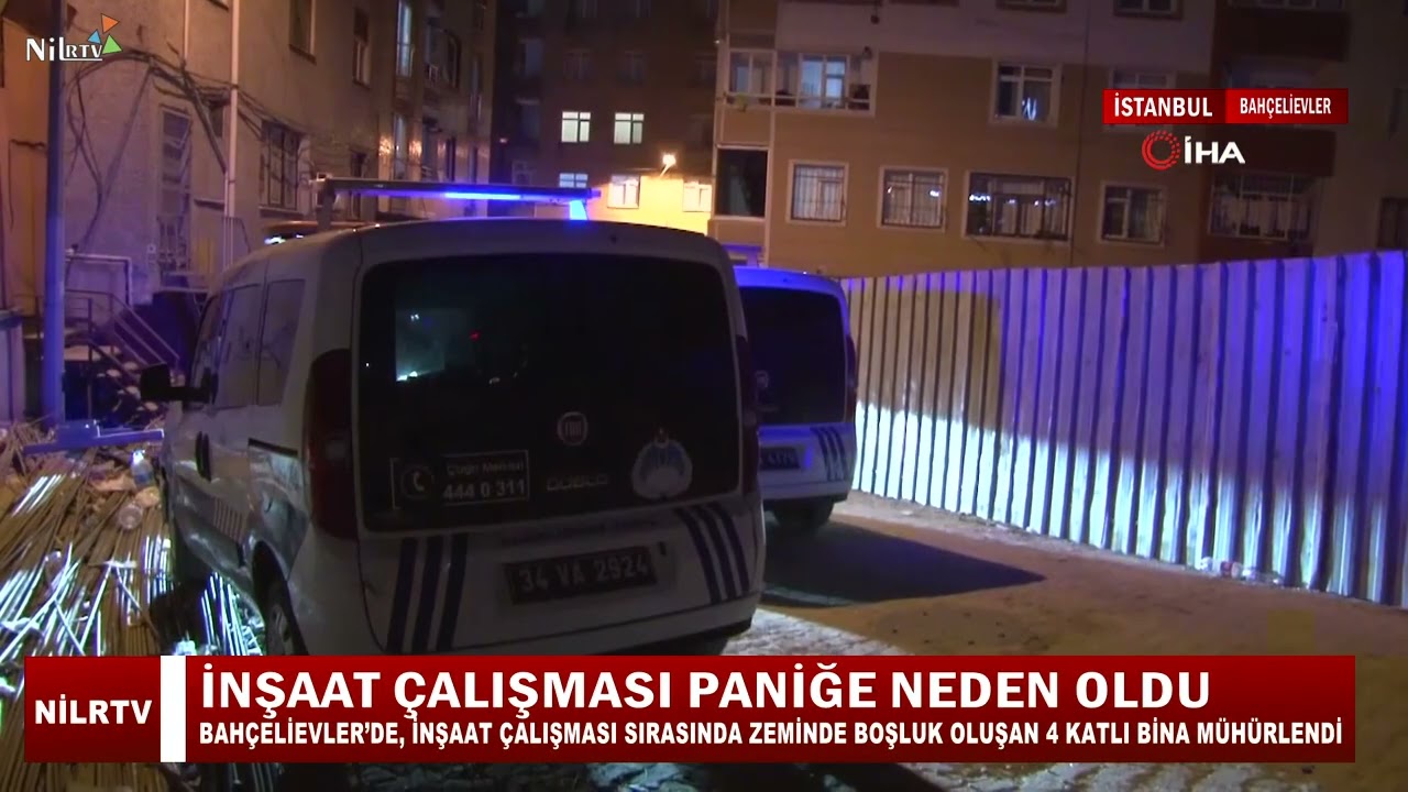 Bahçelievler'de İnşaat Çalışmasında Zemininde Boşluk Oluşan 4 Katlı Bina Mühürlendi