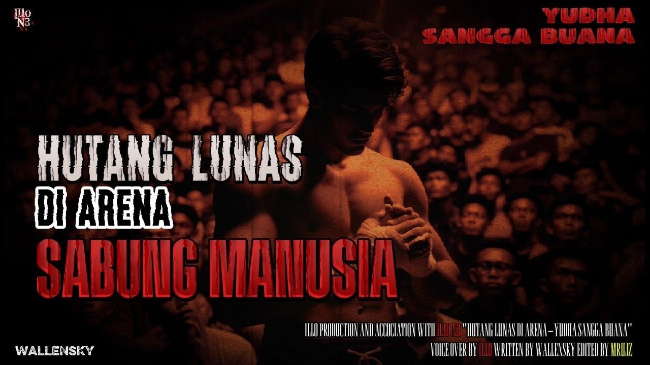 Hutang Lunas di Arena Sabung Manusia || Yudha Sangga Buana