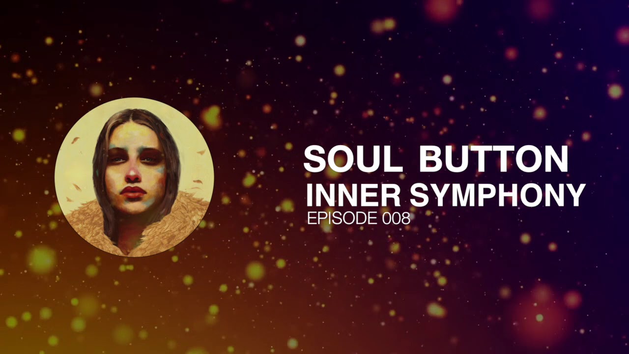 Soul Button - Inner Symphony #008