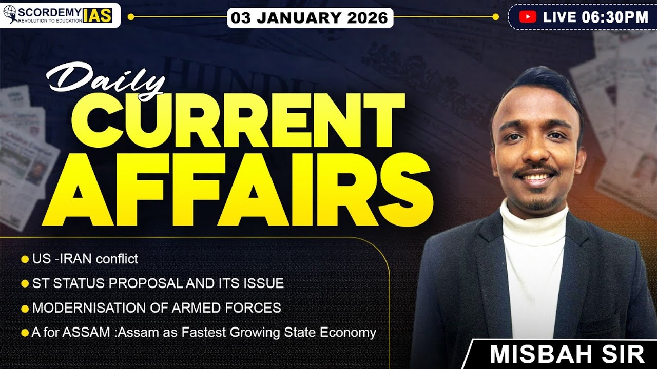Daily Current Affairs | 03 Jan 2026 | UPSC & APSC | Misbah Sir | SCORDEMY IAS
