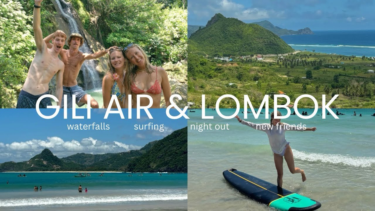 Gili Air and Lombok Vlog | snorkeling, waterfalls, surfing, new friends