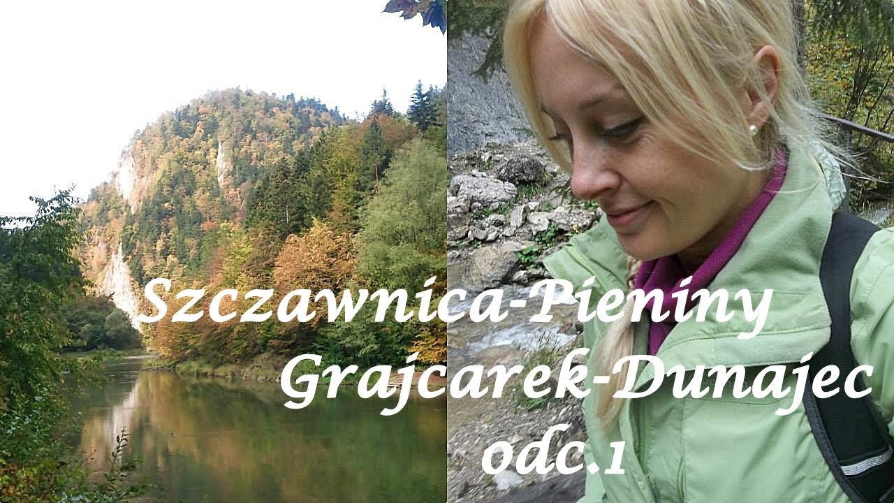 VLOG Szczawnica-Pieniny odc.1 Grajcarek i Dunajec-zaprasza Pafnucynka