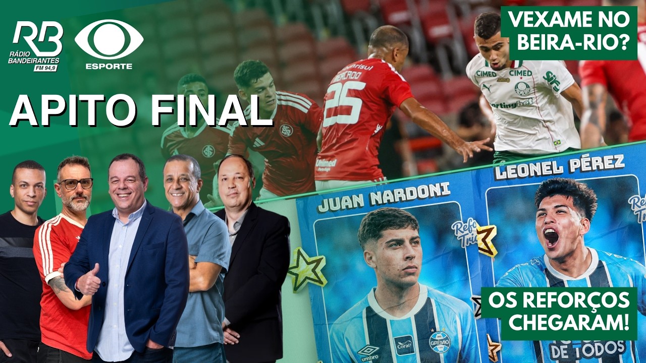 INTER NÃO PONTUA CONTRA O PALMEIRAS! GRÊMIO TEM CHEGADA DE REFORÇOS! | Apito Final (13/02/26)