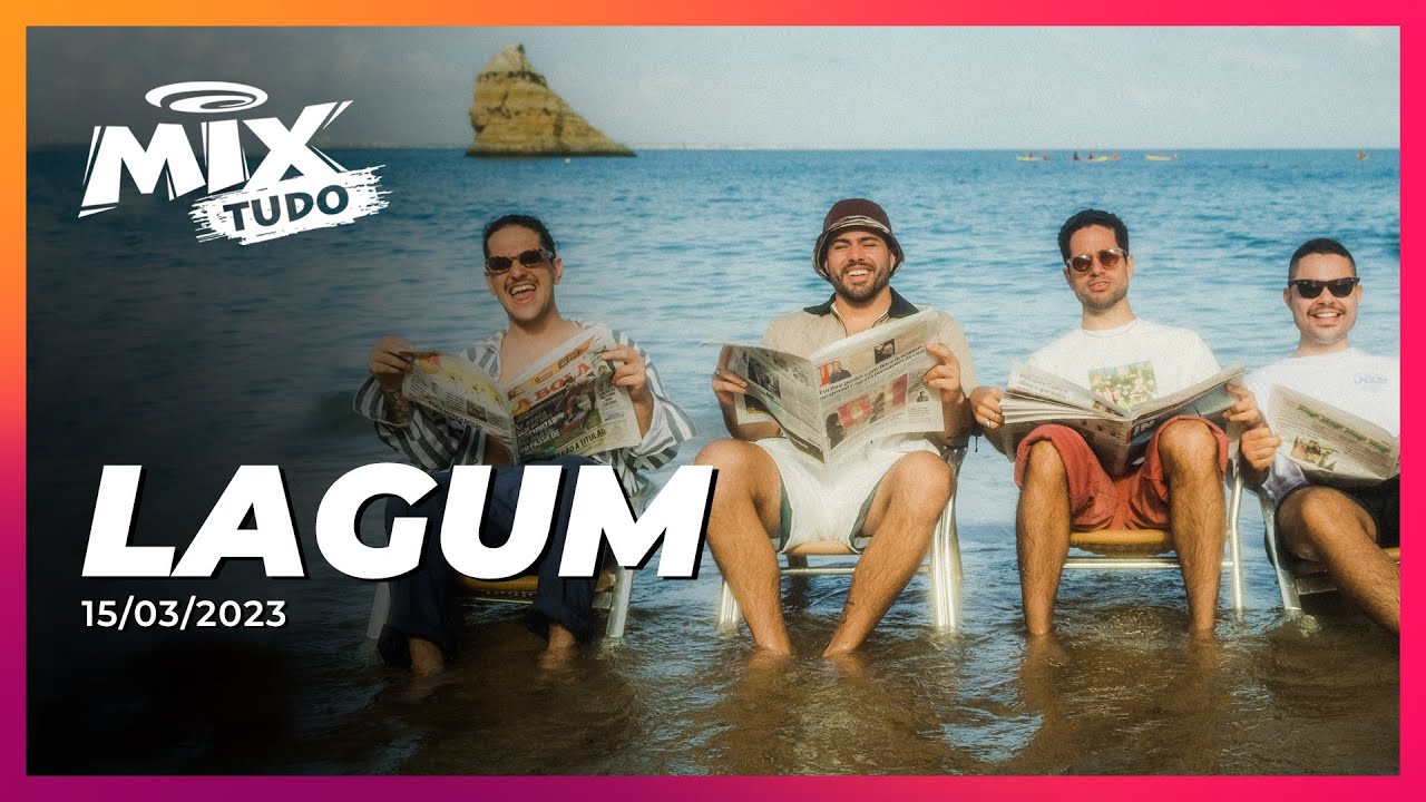 LAGUM no Mix Tudo - 15/03/23
