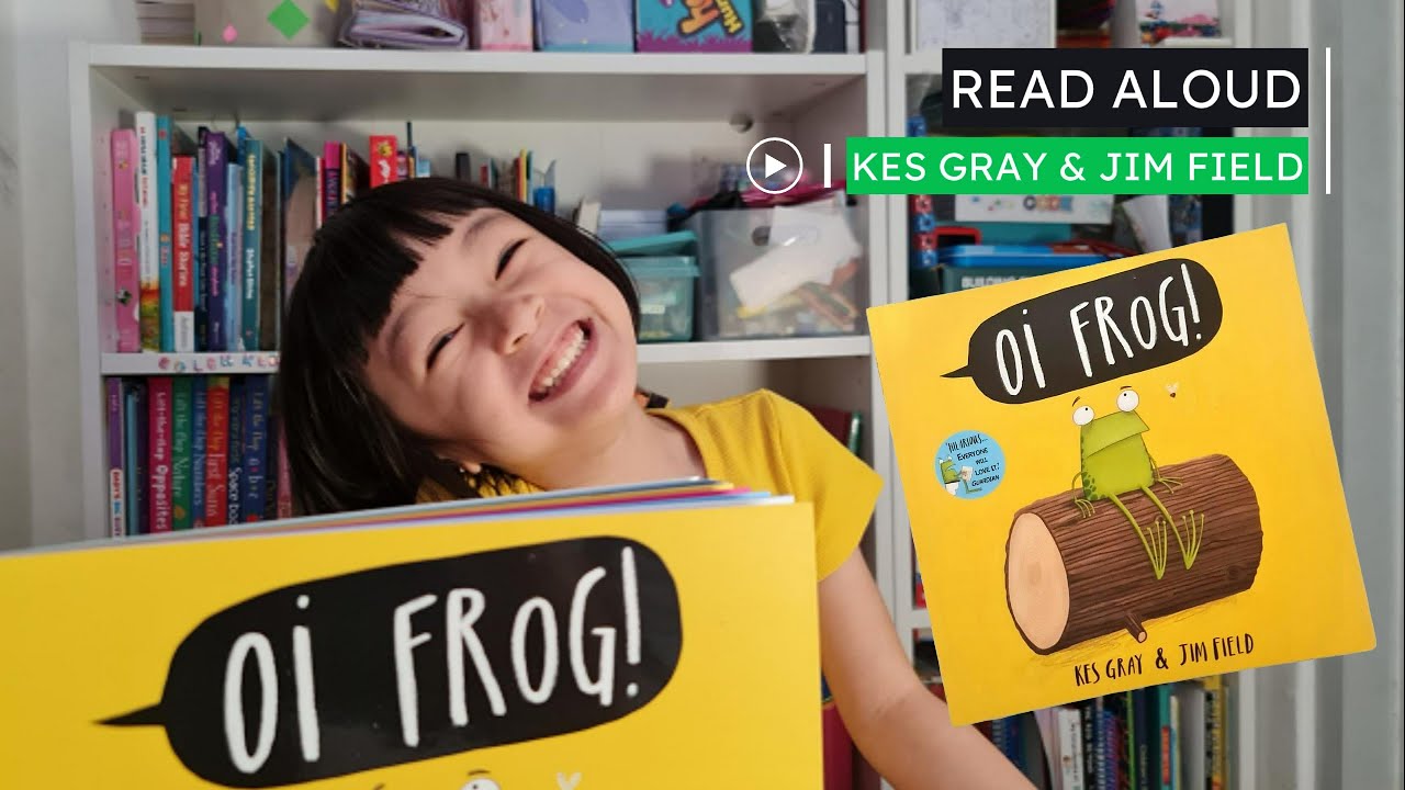 What's the BEST Read Aloud for Kids Oi Frog! by Kes Gray & Jim Field