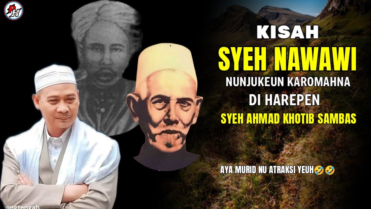 ABUYA UCI TURTUSI || KISAH SYEH NAWAWI JEUNG SYEH AHMAD KHOTIB SAMBAS