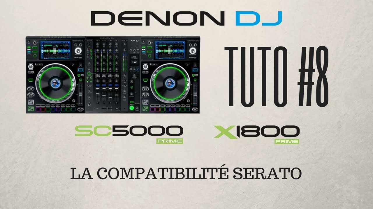 Tuto 8 DENON DJ - SC5000 Prime - La compatibilité SERATO (vidéo de La Boite Noire)