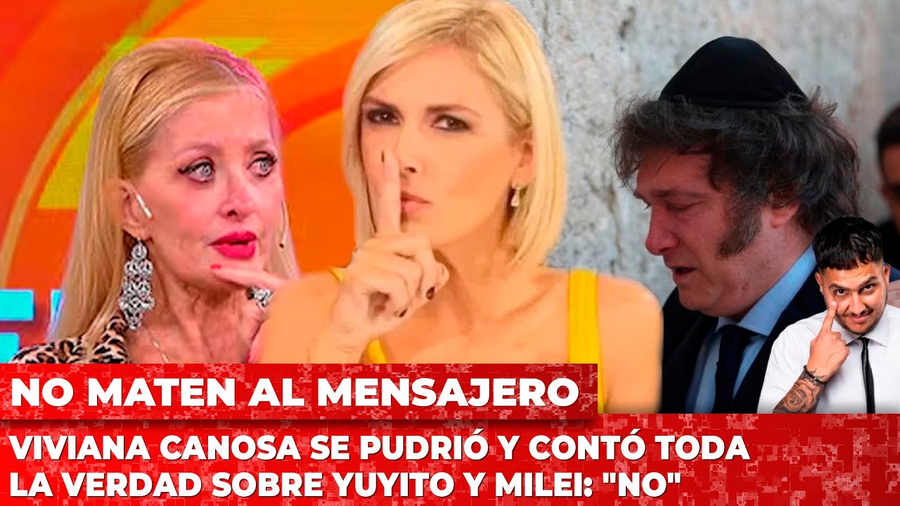 Viviana Canosa se pudrió y contó toda la verdad sobre Yuyito y Milei: 