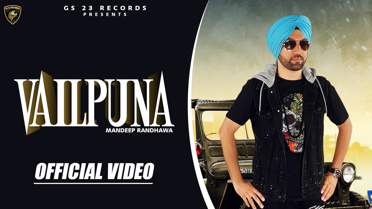 Vailpuna - Mandeep Randhawa - New Punjabi Song 2020 -   Latest Punjabi Songs 2020