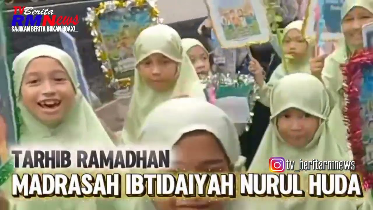 MADRASAH IBTIDAIYAH NURUL HUDA PALMERAH GELAR TARHIB KELILING KAMPUNG SAMBUT BULAN SUCI RAMADAN