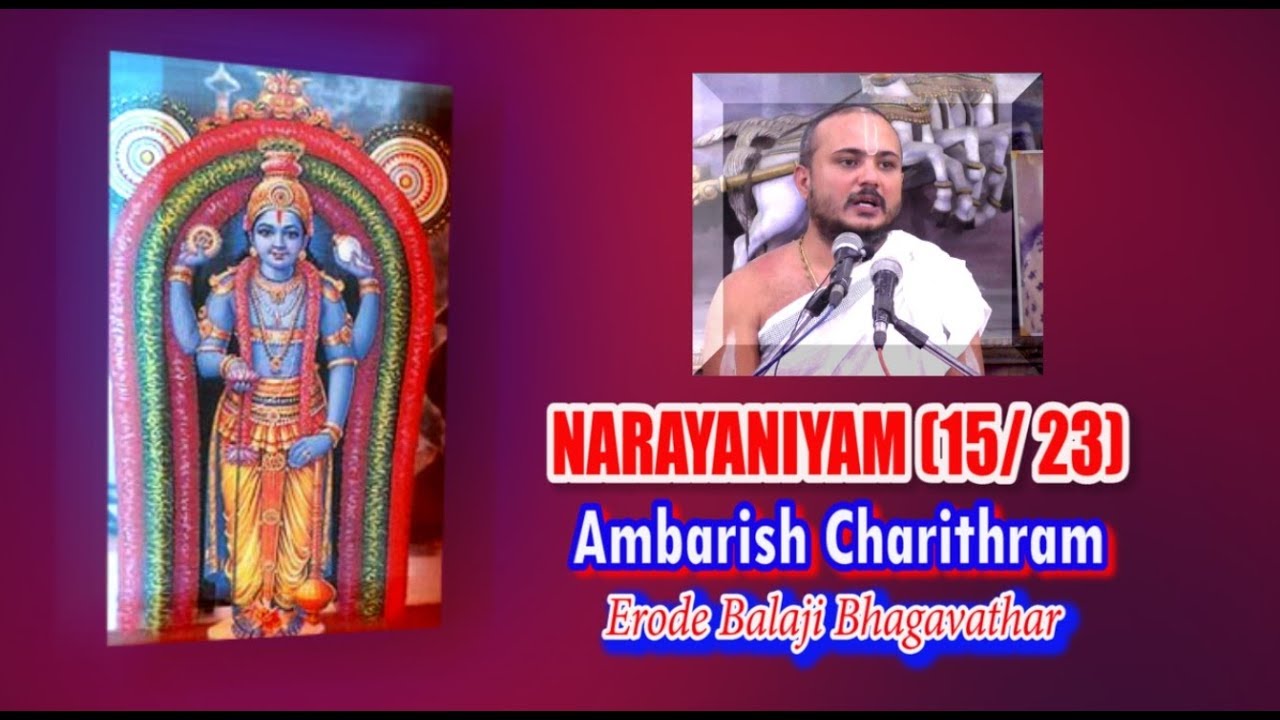 Narayaniyam 15/23 | King Ambarish Story | Ekadashi fasting |  Matsya  Avatar | Durvasa Rishi