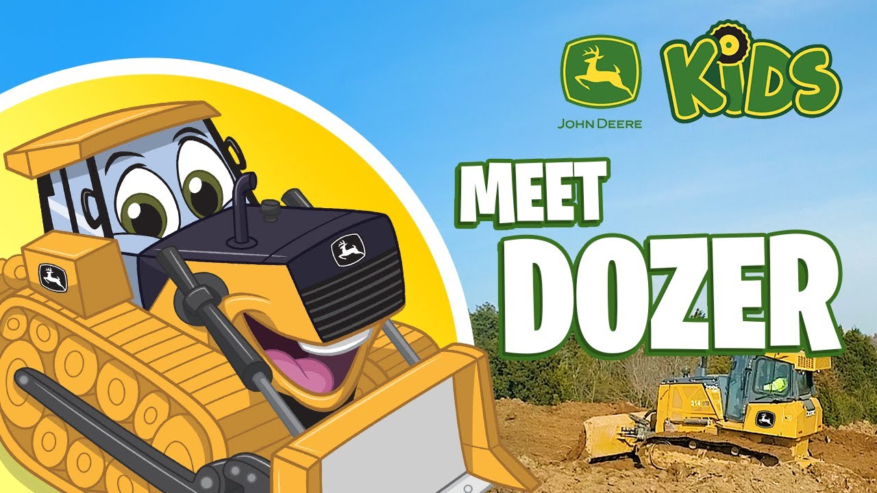 Meet Dozer 🚜 The Big Yellow Bulldozer!  | John Deere Kids