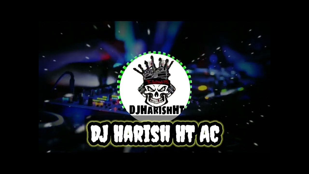 DJ Harish HT 🥰 🎧🇭🇹🇭🇹🇭🇹🥁🥁🥁🥁📽📽📽💽💽💽🎧💽⚔⚔⚔⚔⚔⚔⚔⚔⚔🎧🎧🎧🎧🎧🎧🥁🥁🥁🥁🥁🥁🥁🥁🥁🥁🥁🥁🥁