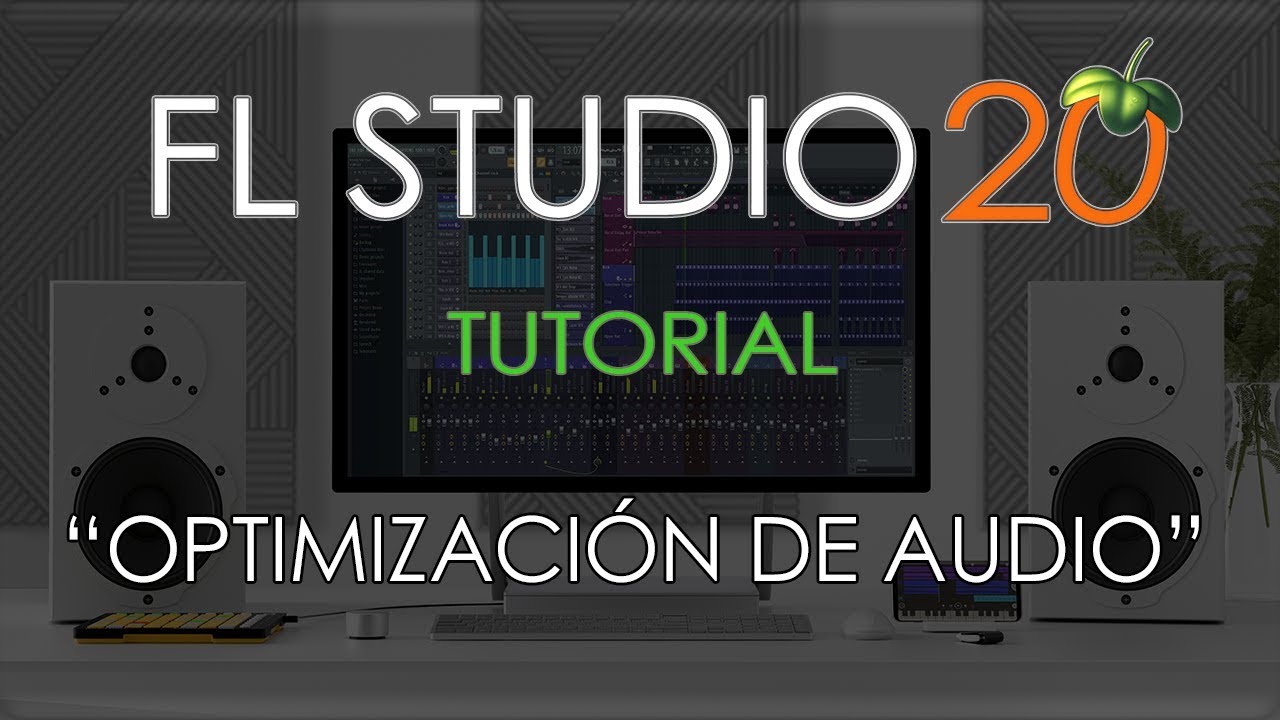 FL STUDIO 20 - Cómo optimizar el rendimiento de audio - Tutorial