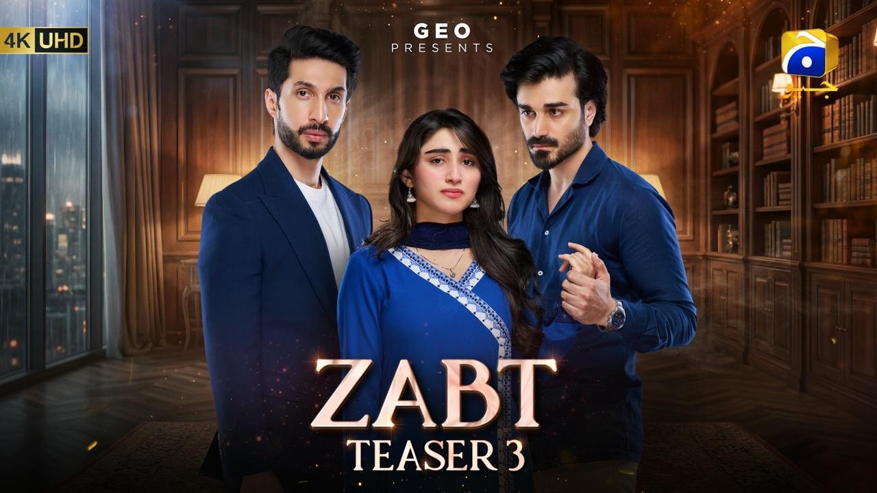 Zabt | Тизер 3 | В ролях: Сашаль Афзал, Зоха Таукир, Даниял Хан | Har Pal Geo