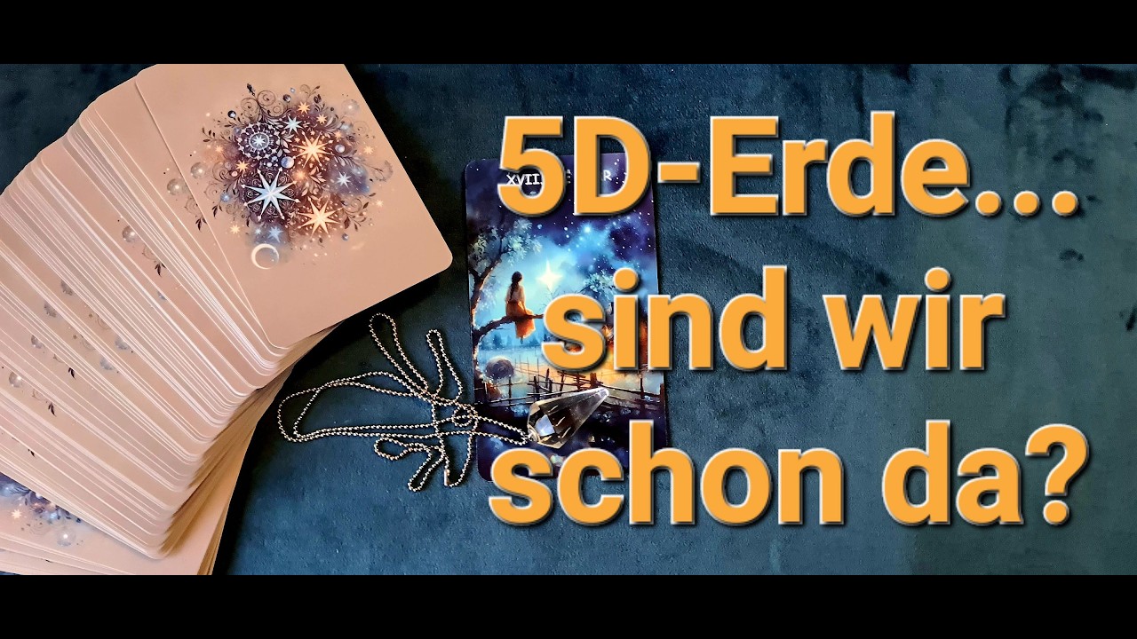 5D-Erde ... sind wir schon da??