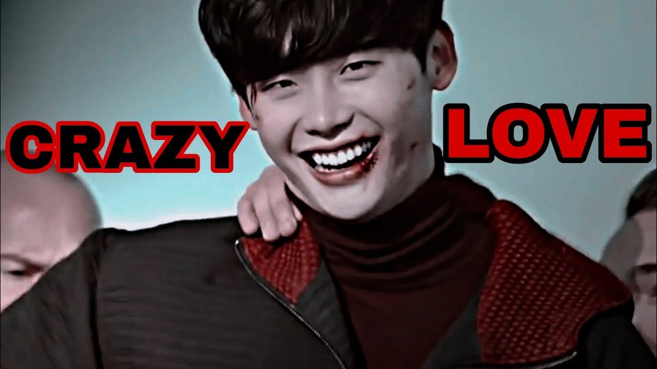 Crazy In Love | Kdrama Psycho