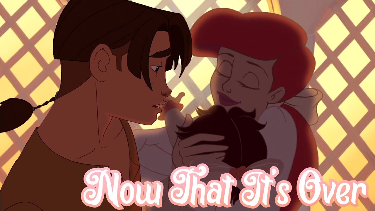 Now That's It's Over // Jim x Ariel