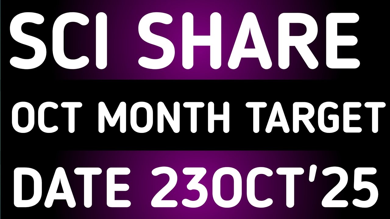SCI STOCK LATEST NEWS 23OCT'25/SHIPPING CORPORATION OF INDIA SHARE LATEST NEWS 