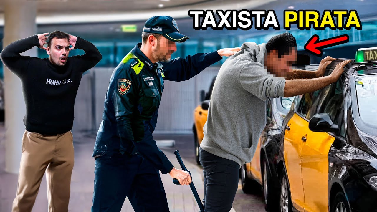 TIMÉ a TAXISTA PIRATA y acabó DETENIDO