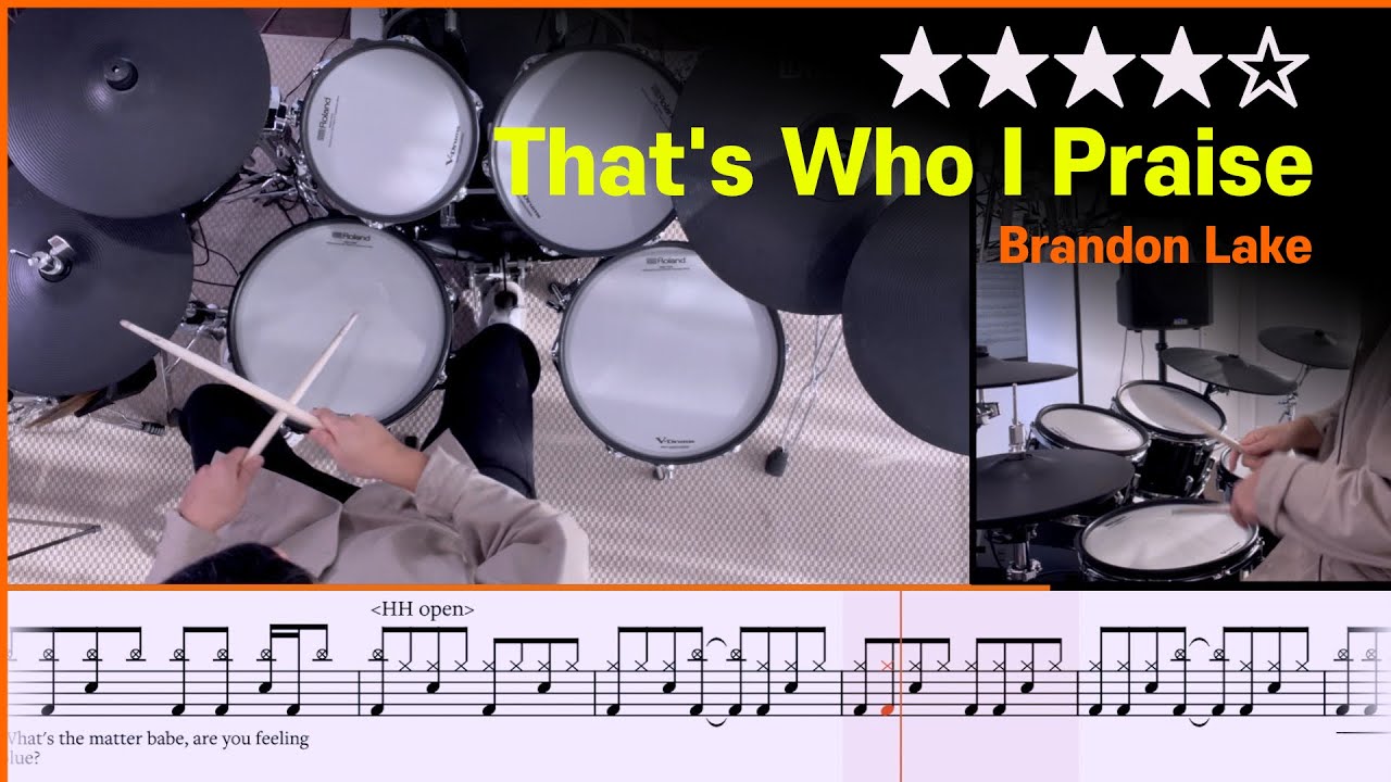 [Lv.15] That's Who I Praise  - Brandon Lake | Drum Cover with Sheet Music