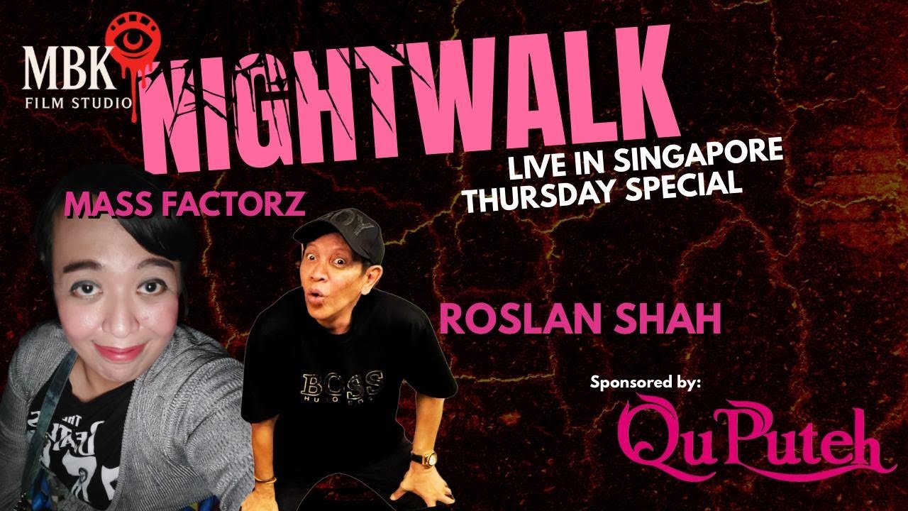 Night Walk Live With Roslan Shah & Mass Factorz